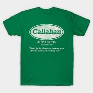 Callahan Auto Parts Worn Out T-Shirt